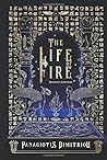 The Life of Fire:...