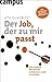Der Job, der zu mir passt by Uta Glaubitz