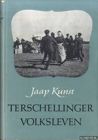Terschellinger volksleven. Gebruiken, feesten, liederen, dansen (Hardcover)