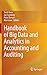 Handbook of Big Data and Analytics in Accounting and Auditing