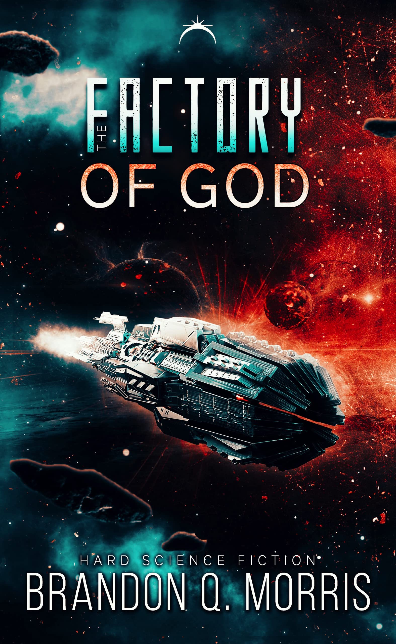 The Factory of God (The Dark Cloud #1)