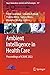 Ambient Intelligence in Health Care: Proceedings of ICAIHC 2022 (Smart Innovation, Systems and Technologies, 317)