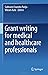 Grant writing for medical a...