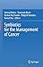 Synbiotics for the Management of Cancer by Neeraj Mishra