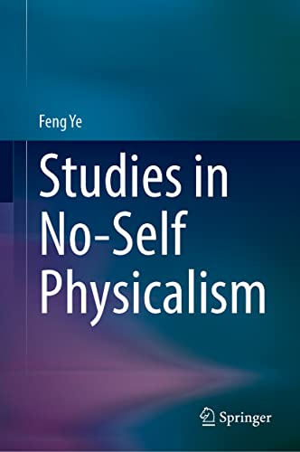 Studies in No-Self Physicalism (Hardcover)