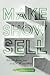 Make Show Sell: Advice From...