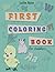 First Coloring Book for Tod...