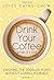 Drink Your Coffee While It's Hot by Joyce Ewing-Chow