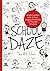 School Daze: A Light-hearte...