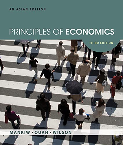 Principles of Economics An Asian Edition (For Sale in Asia Only)
