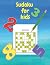 Sudoku For Kids: activity b...
