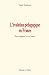 L’évolution pédagogique en France: Des origines à nos jours (French Edition)