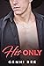 His Only