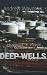 Deep Wells