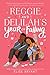 Reggie and Delilah's Year o...