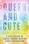 Queer and Cute