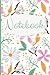 Notebook: Cute Floral Blank Lined Notebook
