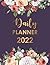 2022 Daily Planner: Large 2...
