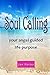Soul Calling, your Angel gu...