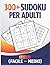 300+ SUDOKU PER ADULTI (FAC...