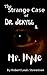 The Strange Case Of Dr. Jekyll And Mr. Hyde