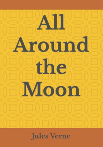 All Around the Moon