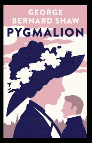 Pygmalion Illustrated