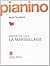 La Marseillaise - Pianino 112 by Rouget De Lisle