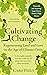 Cultivating Change: Regenerating Land and Love in the Age of Climate Crisis