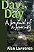 Day by Day: A Journal of a ...