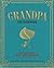 Grandpa the Bookworm: And t...