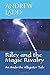 Riley and the Magic Rivalry by Andrew Ladd