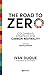 The Road to Zero
