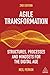 Agile Transformation: Structures, Processes and Mindsets for the Digital Age