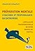 Préparation mentale, coaching et performance en entreprise by Franck Chaput