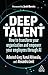 Deep Talent: How to Transform Your Organization and Empower Your Employees Through AI