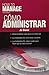 Como administrar / How to Manage by Joe Owen