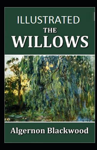 The Willows Illustrated