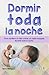 Dormir toda la Noche