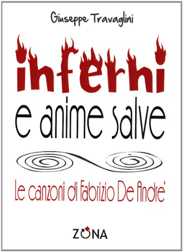 Inferni e anime salve. Le canzoni di Fabrizio De André (Paperback)