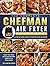 The Complete Chefman Air Fr...