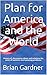 Plan for America and the Wo...