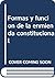 Formas y función de la enmi...