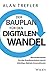Der Bauplan für den digitalen Wandel by Alan Trefler