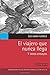 El viajero que nunca llega y otros ensayos by Mr. Eduardo Gómez