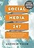 Social Media 247 by Andrew Chow