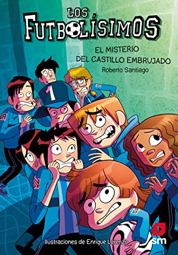 FUTBOLISIMOS, LOS. EL MISTERIO DEL CASTILLO EMBRUJADO (Paperback)