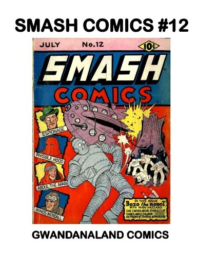 Smash Comics #12: Gwandanaland Comics (Paperback)