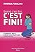 Quand c'est fini, c'est fini !