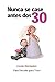 Nunca se Case Antes dos 30:...